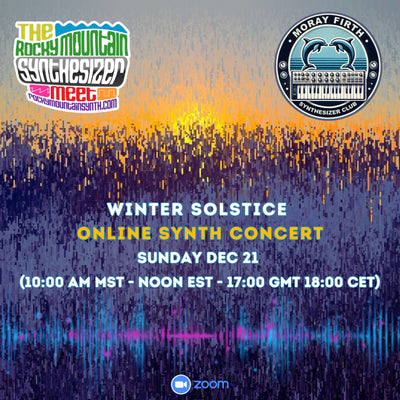 Winter Solstice Synth Concert - Rocky Mountain Synth Society - ONLINE